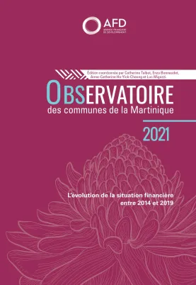 Observatoire des communes de Martinique 2021 - Analyse période 2014-2019