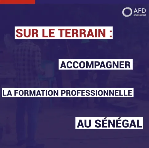 Accompagner la formation professionnelle au Sénégal